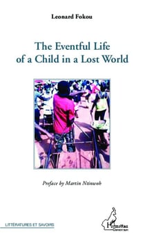 The eventful life of a child in a lost world