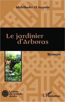 Le jardinier d'arboras
