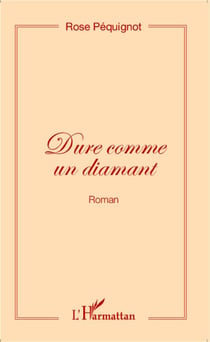 Dure comme un diamant