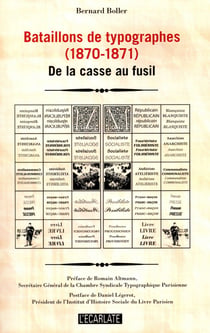 Bataillons de typographes (1870-1871) - de la casse au fusil