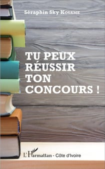 Tu peux reussir ton concours