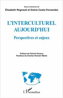 L'interculturel aujourd'hui - perspectives et enjeux