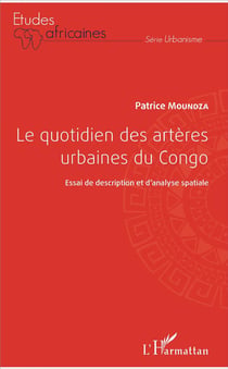 Le quotidien des artères urbaines du Congo - essai de description et d'analyse spatiale