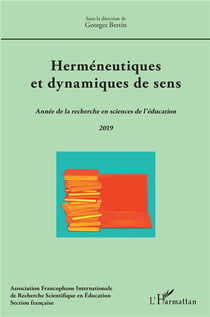 Herméneutiques et dynamiques de sens - année de la recherche en sciences de l'éducation 2019