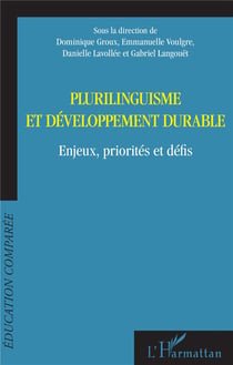 Plurilinguisme et développement durable - enjeux, priorités et défis