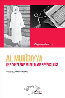 Al muridiyya - une confrérie musulmane sénégalaise