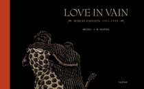 Love in vain - Robert Johnson 1911-1938