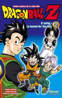 Dragon Ball Z - cycle 6 - le tournoi de l'au-delà Tome 2