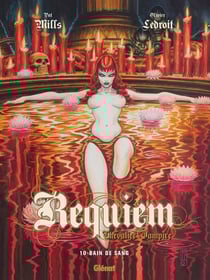 Requiem, chevalier vampire Tome 10 : bain de sang
