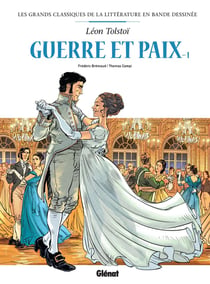 Guerre et paix en BD Tome 1