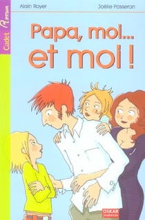 Papa, moi...et moi !