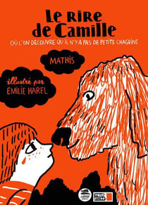 Le rire de Camille - où l'on decouvre qu'il n'y pas de petits chagrins