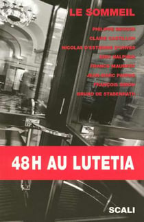 48h au lutetia - le sommeil