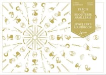 Précis de bijouterie-joaillerie - jeweller's handbook