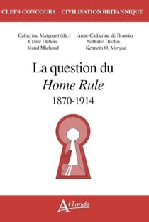 La question du Home Rule, 1870-1914