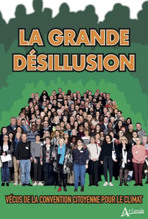 La grande désillusion : vécus de la convention citoyenne sur le climat