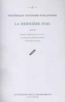 La dernière fois