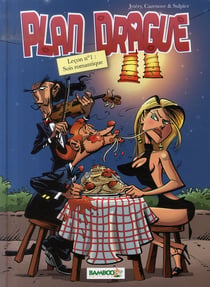 Plan drague t.1 - sois romantique