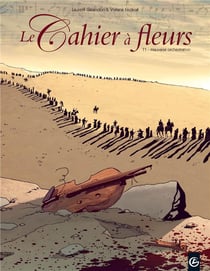 Le cahier à fleurs Tome 1 : mauvaise orchestration