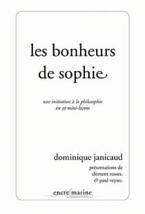Les bonheurs de Sophie - une initiation en 30 mini-leçons