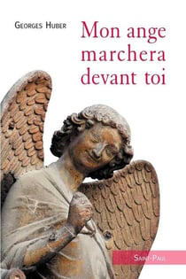 Mon ange marchera devant toi (édition 2010)