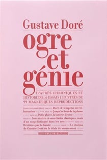 Gustave Doré, ogre et génie