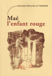 Maé, l?enfant rouge