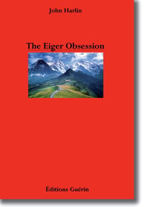 The Eiger obsession