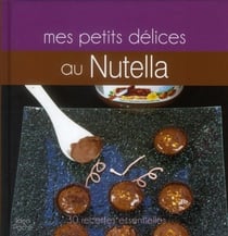 Petits desserts au Nutella