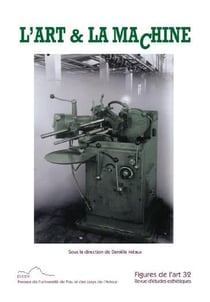 Figures de l'art n.32 - l'art & la machine