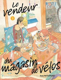 Le vendeur du magasin de vélos Tome 3