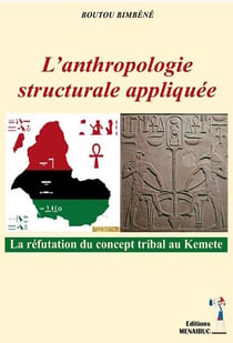 L'anthropologie appliquee, la refutation du concept tribal au kemete