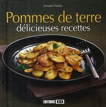 Pommes de terre - délicieuses recettes