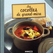 Les cocottes de grand-mère