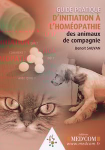 Guide pratique d initiation a l homeopathie des animaux de compagnie