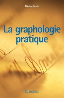 La graphologie pratique