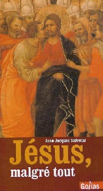 Jésus malgré tout