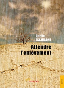 Attendre l'enlevement