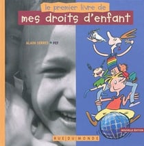 Le premier livre de mes droits d'enfants (édition 2010)