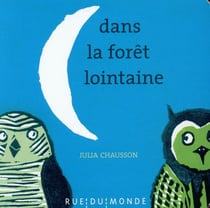 Dans la forêt lointaine