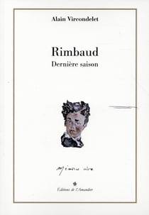 Rimbaud Derniere Saison