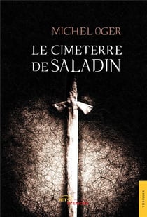 Le cimeterre de saladin