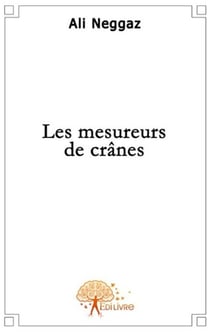 Les mesureurs de crânes