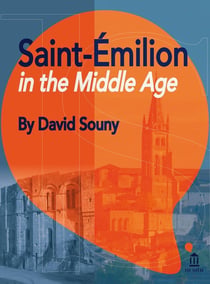 Saint-Émilion in the Middle Age