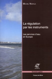 La régulation par les instruments - les services d'eau en europe
