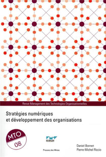 Management des Technologies Organisationnelles n.8 : stratégies numériques et développement des organisations