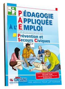 Pédagogie appliquée à l'emploi de formateur en prévention et secours civiques (édition 2017)