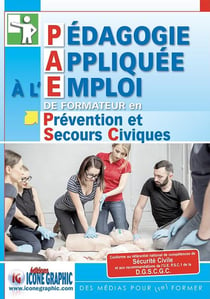 Pédagogie appliquée à l'emploi de formateur en prévention et secours civiques (3e édition)