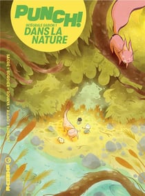 Punch ! saison 1 : Intégrale Tomes 1 à 4 : dans la nature