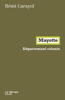 Mayotte : Département colonie